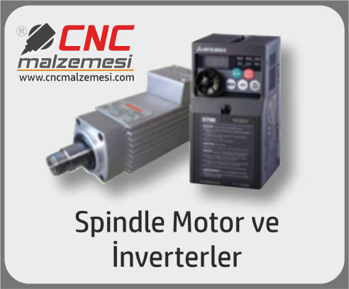 Spindle Motor ve İnverter